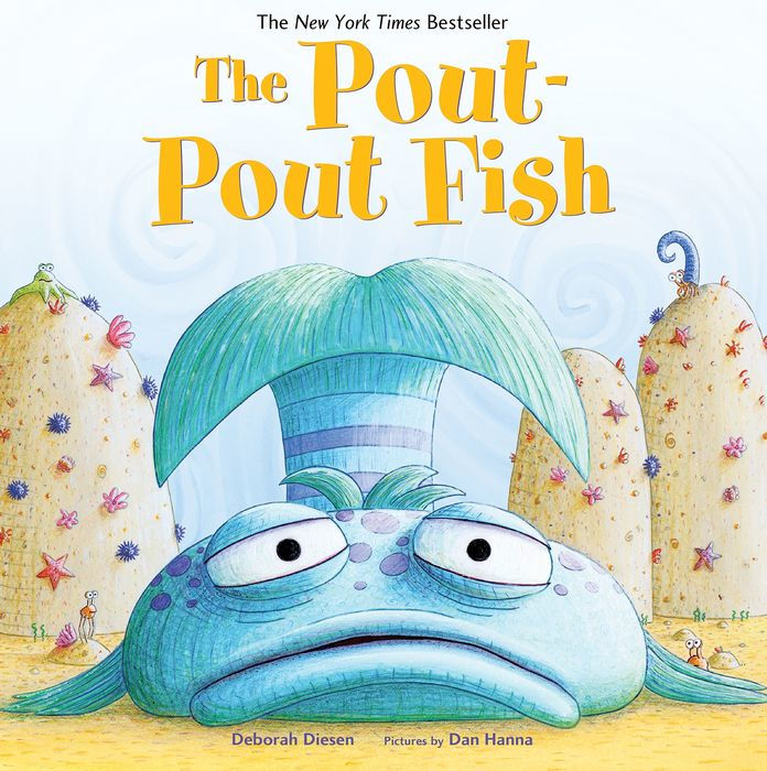 The Pout-Pout Fish – Deborah Diesen