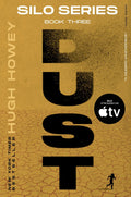 Dust: Book Three of the Silo Series