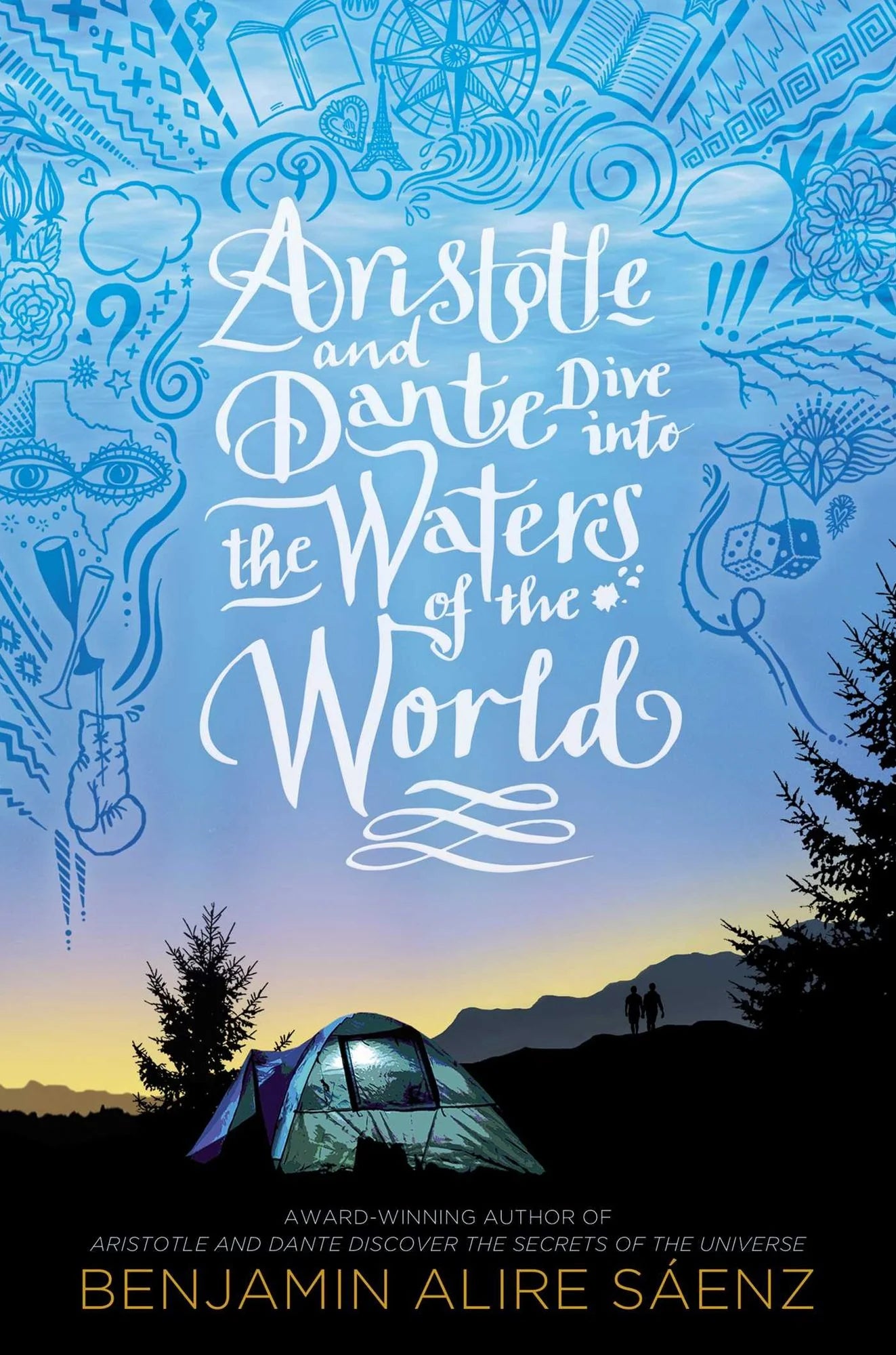 Aristotle and Dante Dive Into the Waters of the World (Aristotle and Dante #2)