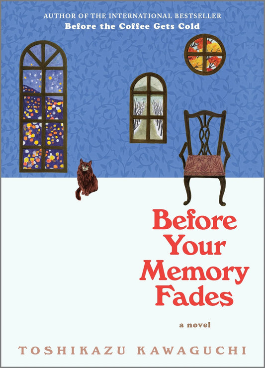 Before Your Memory Fades (Before the Coffee Gets Cold #3)
