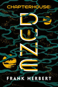 Chapterhouse: Dune (Dune Chronicles #6)