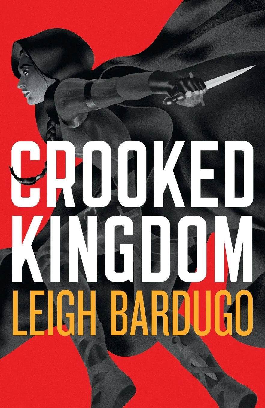 Crooked Kingdom: The Dregs Edition (Six of Crows, #2)