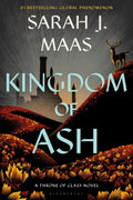 Kingdom of Ash (Throne of Glass #7)