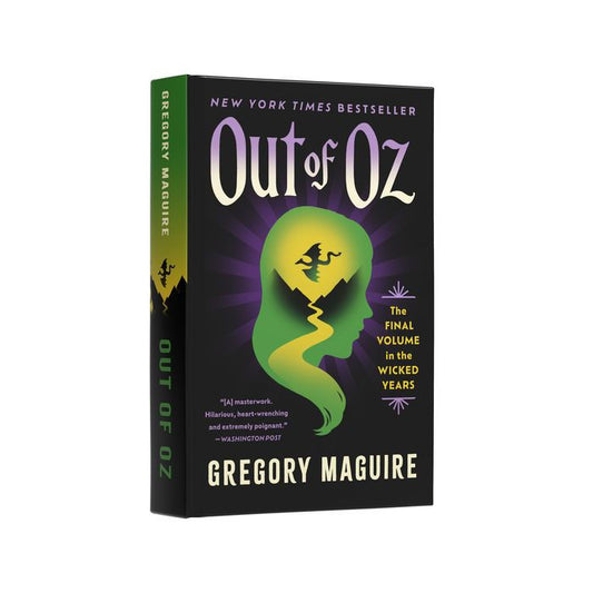 Out of Oz: The Final Volume in the Wicked Years – Gregory Maguire