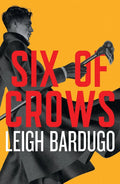 Six of Crows: The Dregs Edition (Six of Crows, #1)