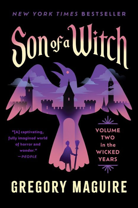 Son of a Witch: Volume Two in the Wicked Years  – Gregory Maguire