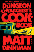 The Dungeon Anarchist's Cookbook (Dungeon Crawler Carl #3)
